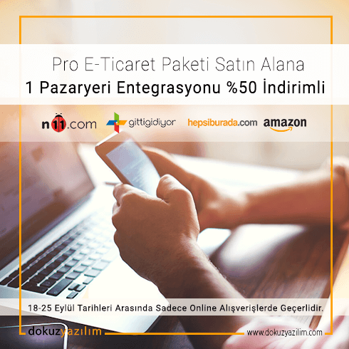 Pro E-ticaret Paketi Satın Alana 1 Pazaryeri
Entegrasyonu %50 İndirimli