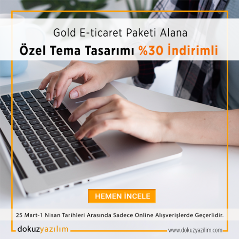 Gold E-ticaret Paketi Alana Özel Tema %30
indirimli