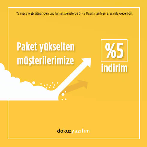 Paket yükselten müşterilerimize %5 indirim
fırsatı